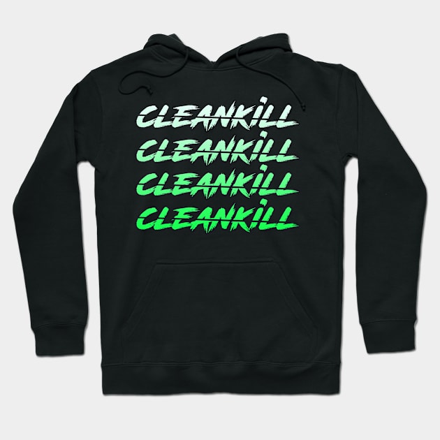 CLEAN KILL SCRIPT GREAN Hoodie by CLEANKILLESPORTS1